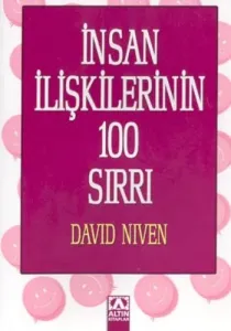 İnsan İlişkilerinin 100 Sırrı