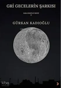 Gri Gecelerin Şarkısı