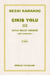 Çıkış Yolu 3; Kutlu Millet Gerçeği - Dört Meydan Konuşması