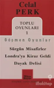 Toplu Oyunları 1 / Göçmen Oyunlar / Sürgün Misafirler - Londra'ya Kiraz Geldi - Dayak Delisi