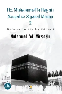 HZ. MUHAMMED2İN HAYATI SOSYAL VE SİYASAL MESAJI 2
