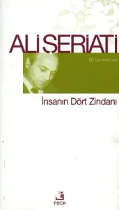 İnsanın Dört Zindanı