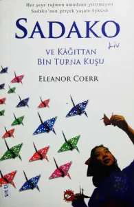 Sadako ve Kağıttan Bin Turna Kuşu