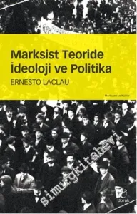 Marksist Teoride İdeoloji ve Politika -         2015