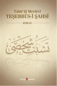 Tahir'ül Mevlevi Teşebbüs-i Şahsi