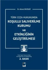 Koşullu Salıverilme ve Etkinliğinin Geliştirilmesi