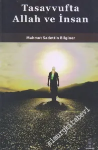 Tasavvufta Allah ve İnsan -        2011