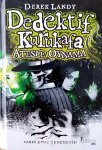 Dedektif Kurukafa / Ateşle Oynama (Ciltli)