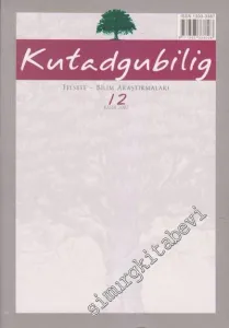 Kutadgubilig Felsefe Bilim Araştırmaları Dergisi - Sayı 12, Kasım 2007