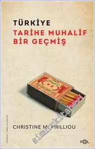 Türkiye: Tarihe Muhalif Bir Geçmiş -         2022