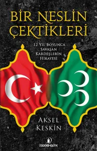 Bir Neslin Çektikleri; 12 Yıl Savaşan Kardeşlerin Hikayesi