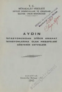 Aydın İstasyonundan Diğer Anahat İstasyonlarına Olan Mesafeleri Gösterir Cetveldir -