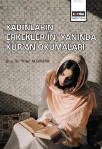 Kadınların Erkeklerin Yanında Kur'an Okumaları