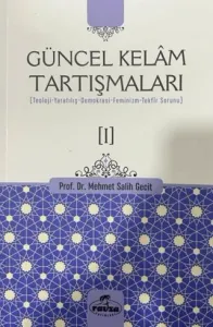 Güncel Kelam Tartışmaları [I]