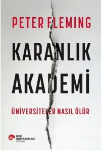 Karanlık Akademi Üniversiteler Nasıl Ölür