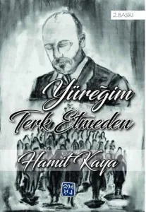Yüreğim Terk Etmeden