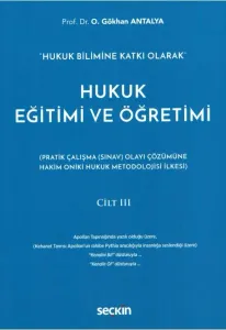 Hukuk Eğitimi ve Öğretimi Cilt: III