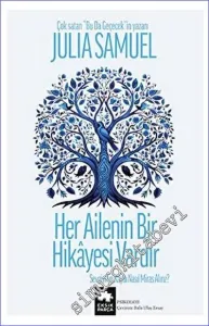 Her Ailenin Bir Hikayesi Vardır - Sevgiyi ve Kaybı Nasıl Miras Alırız? -         2023