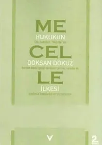 Hukukun Doksan Dokuz İlkesi Mecelle