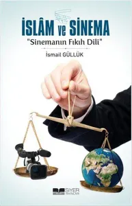 İslam ve Sinema; Sinemanın Fıkıh Dili