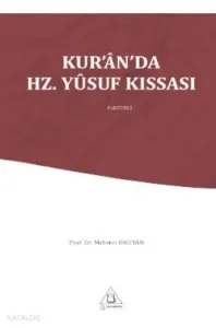 Kur'an'da Hz.Yusuf Kıssası
