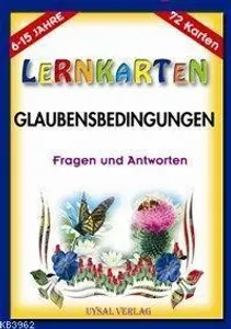 Almanca Bilgi Kartları İmanın Şartları Glaubensbedingungen Lernkarten