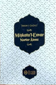 Mişkatu'l-Envar Nurlar Alemi