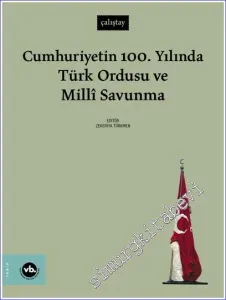 Cumhuriyet'in 100. Yılında Türk Ordusu ve Milli Savunma -         2023