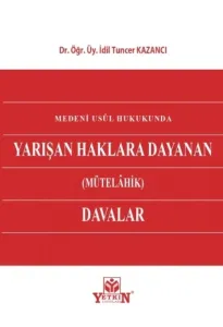 Haklara Dayanan (Mütelahik) Davalar