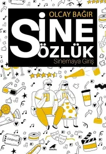 Sinesözlük – Sinemaya Giriş