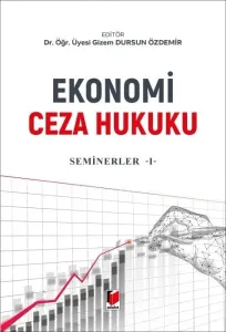 Ekonomi Ceza Hukuku - Seminerler - 1