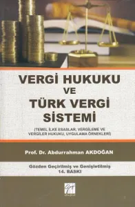 Vergi Hukuku ve Türk Vergi Sistemi