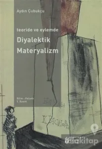 Teoride ve Eylemde Diyalektik Materyalizm