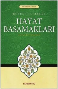 Hayat Basamakları; Rütbetü'l - Hayat
