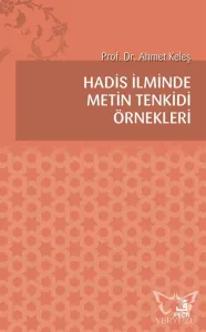 Hadis İlminde Metin Tenkidi Örnekleri