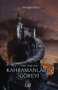 Kahramanların Görevi
