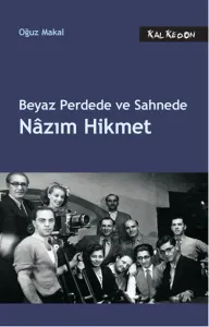 Beyaz Perdede Ve Sahnede Nâzım Hikmet