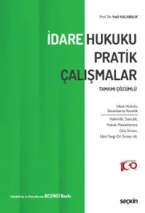 İdare Hukuku Pratik Çalışmalar