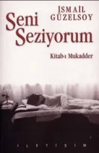 Seni Seziyorum Seni Seziyorum