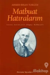 Matbuat Hatıralarım