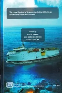 The Legal Regime of Underwater Cultural Heritage and Marine Scientific Research