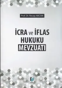 İcra ve İflas Hukuku Mevzuatı