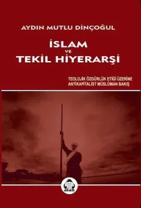 İslam Ve Tekil Hiyerarşi