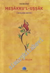 Nergisi: Meşakkul'u - Uşşak ( İnceleme - Metin ) -