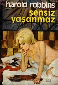 Sensiz Yaşanmaz