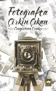 Fotoğrafta Çirkin Çıkan