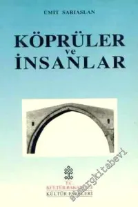 Köprüler ve İnsanlar -        1998