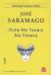 Ölüm Bir Varmış Bir Yokmuş