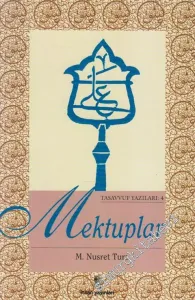 Mektuplar: Tasavvuf Yazıları 4 -        1995