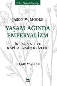 Yaşam Ağında Emperyalizm